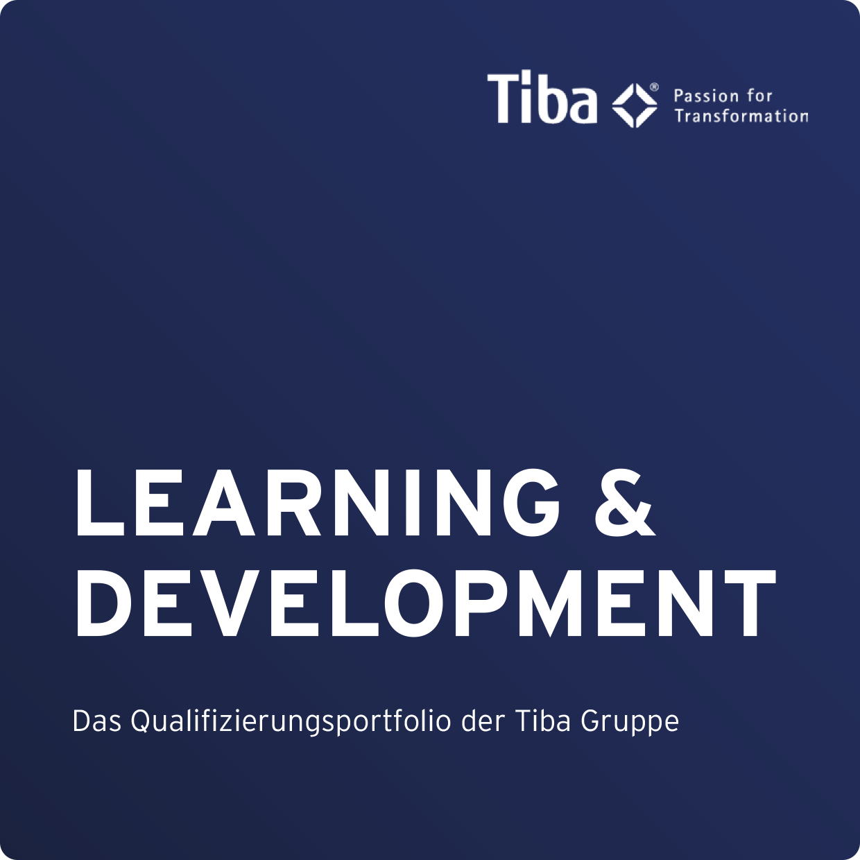 Qualifizierungsportfolio der Tiba Transformation Group