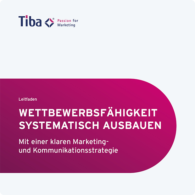 Wie können Sie Ihre Wettbewerbsfähigkeit mit einer klaren Marketing- und Kommunikationsstrategie systematisch ausbauen?